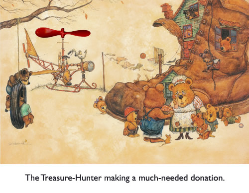 ‘The Little Old Woman Who Lived In A Shoe’  Like all good treasure-hunters, Bear makes a donation to a worthy cause.  That’s Bear’s Pedal Copter II, there in the background.